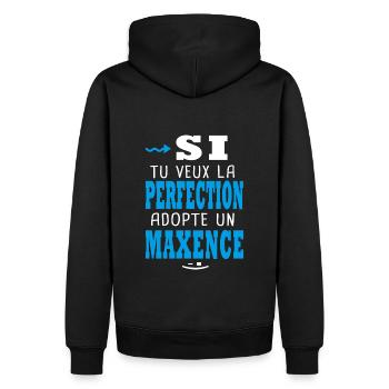 Maxence Si tu veux la perfection adopte un maxence - Sweat à capuche Premium bio Homme - noir - Dos - Nico (187cm)