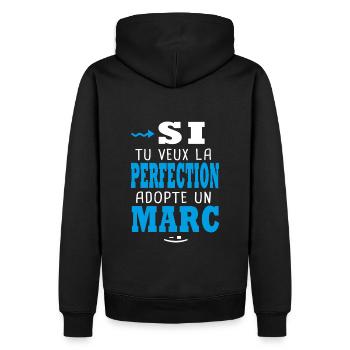 Marc Si tu veux la perfection adopte un marc - Sweat à capuche Premium bio Homme - noir - Dos - Nico (187cm)