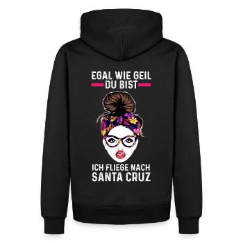 Egal wie geil du bist ich fliege nach Santa Cruz - Männer Premium Bio Hoodie - Schwarz - Hinten - Nico (187cm)