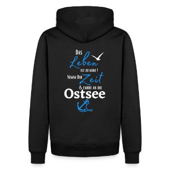 Ostsee - Das Leben ist zu kurz ! Nimm Dir Zeit ... - Männer Premium Bio Hoodie - Schwarz - Hinten - Nico (187cm)
