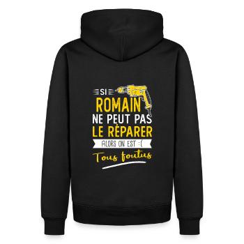 Romain Si romain ne peut pas le réparer - Sweat à capuche Premium bio Homme - noir - Dos - Nico (187cm)