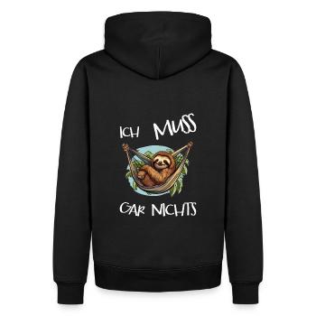 Dumme oder auch kluge Sprüche Ich MUSS gar nichts! - Männer Premium Bio Hoodie - Schwarz - Hinten - Nico (187cm)
