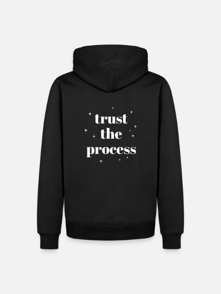 Faites confiance au processus - Sweat à capuche Premium bio Homme - noir