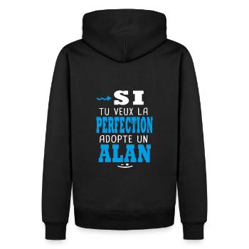 Alan Si tu veux la perfection adopte un alan - Sweat à capuche Premium bio Homme - noir - Dos - Nico (187cm)