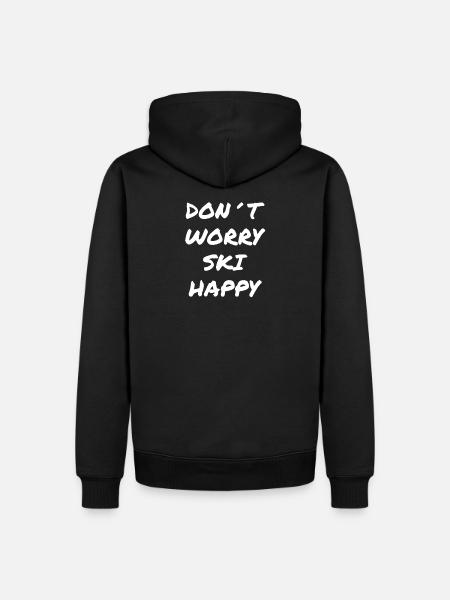 Don't Worry Ski Happy Saying - Men’s Premium Organic Hoodie - black