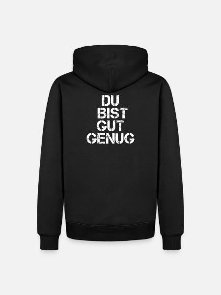 Du Bist Gut Genug - Männer Premium Bio Hoodie - Schwarz