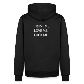 trust me love me fuck me - Männer Premium Bio Hoodie - Schwarz - Hinten - Nico (187cm)