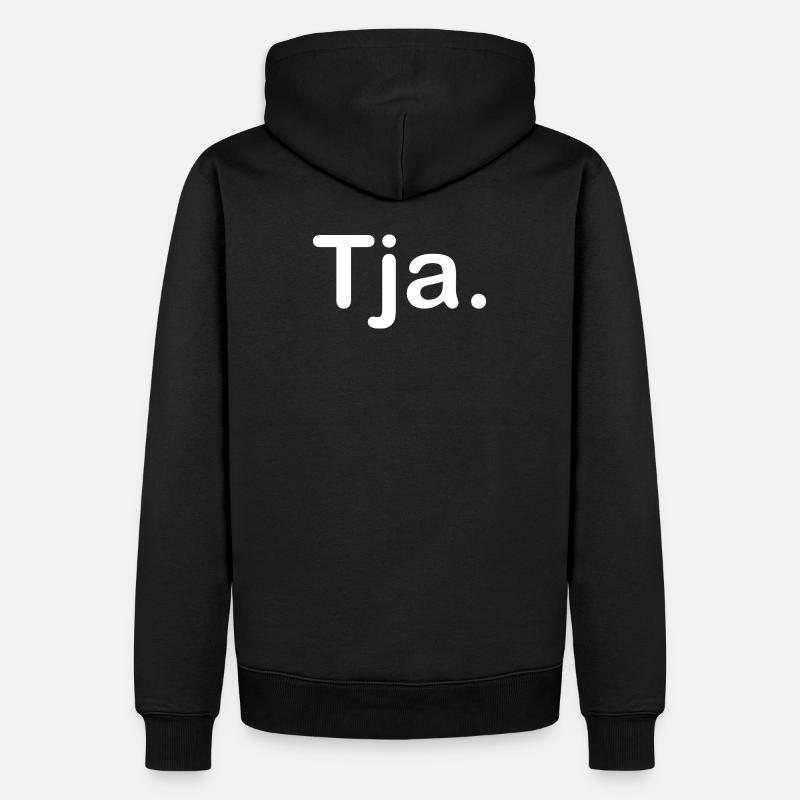Tja. - Männer Premium Bio Hoodie - Schwarz