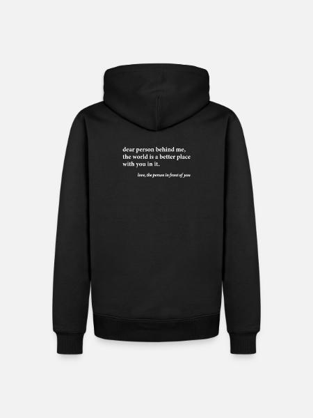 Dear Person Behind Me – Positives Zitat - Ekologisk premiumluvtröja herr - svart