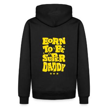 Né pour etre un super papa - Sweat à capuche Premium bio Homme - noir - Dos - Nico (187cm)