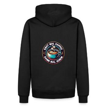 Erst mal Kaffee - dann mal sehen Kaffeemotiv - Männer Premium Bio Hoodie - Schwarz - Hinten - Nico (187cm)