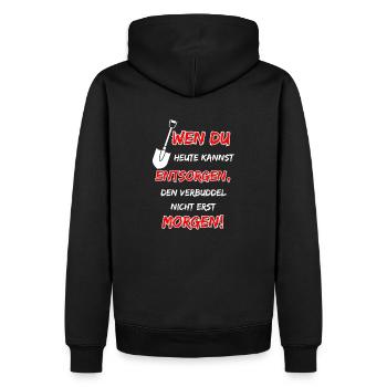 If you can dispose of it today, bury it ... - Men’s Premium Organic Hoodie - black - Back - Nico (187cm)
