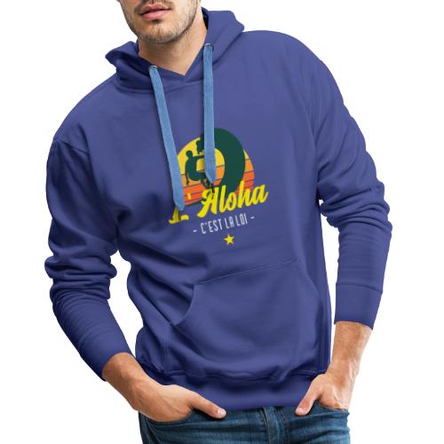 L'ALOHA C'EST LA LOI ! (SURF) - Sweat-shirt à capuche Premium Homme