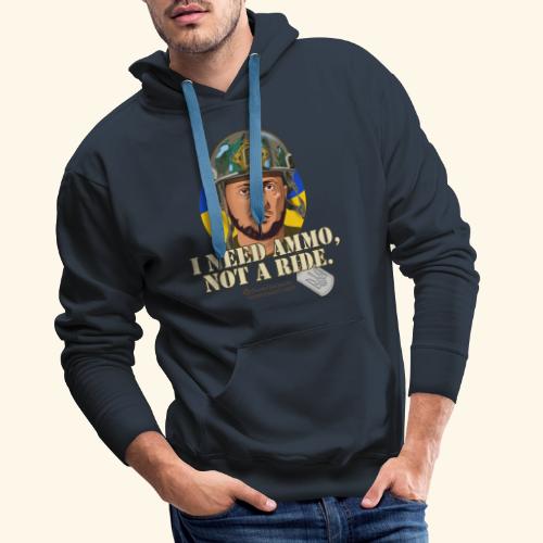Zelensky T-Shirt Zitat Munition Mitfahrgelegenheit - Männer Premium Hoodie