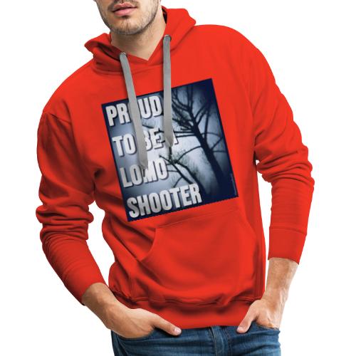 Proud to be a Lomo shooter - Mannen Premium hoodie