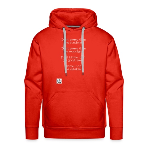 Blame it on the disabled - Men's Premium Hoodie
