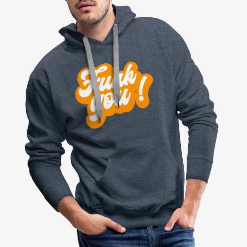 Funk You - Sweat-shirt à capuche Premium pour hommes
