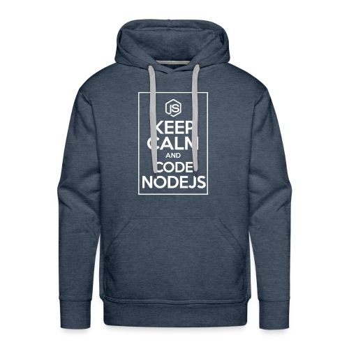 Keep Calm And Code NodeJs - Men's Premium Hoodie