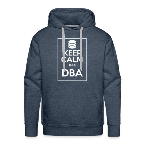 Keep Calm I'm a DBA light - Men's Premium Hoodie