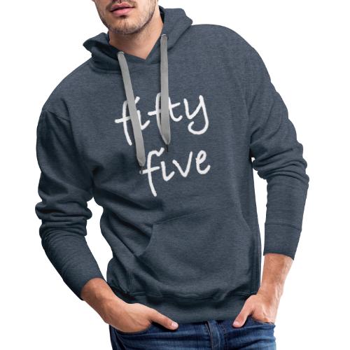 Fiftyfive -teksti valkoisena kahdessa rivissä - Miesten premium-huppari