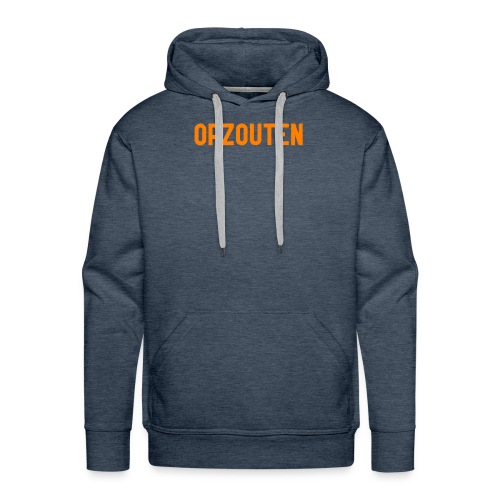Opzouten - Mannen Premium hoodie