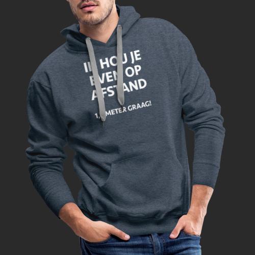 CORONA AFSTAND - Mannen Premium hoodie