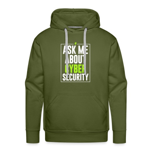 Ask me About Cyber Security - Felpa con cappuccio premium da uomo