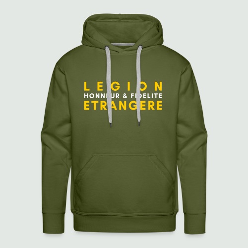 Legion Etrangere - Honneur Fidelite - Sweat-shirt à capuche Premium pour hommes