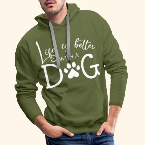 La vida es mejor con un perro - Sudadera con capucha premium para hombre