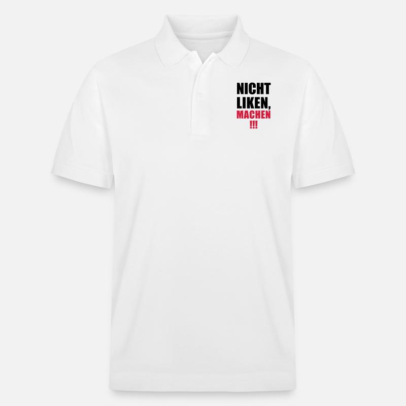 Nicht Liken, Machen! - Stanley/Stella Unisex Bio-Poloshirt PREPSTER - Weiß