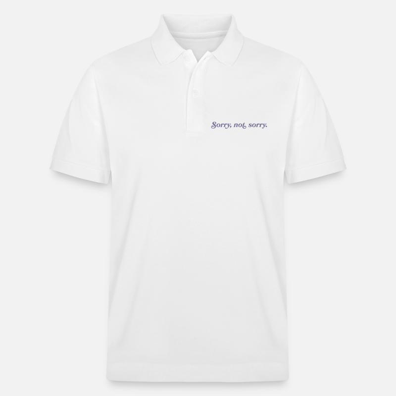 Désolé, pas désolé – Effronté et direct - Polo PREPSTER bio Stanley/Stella Unisexe - blanc