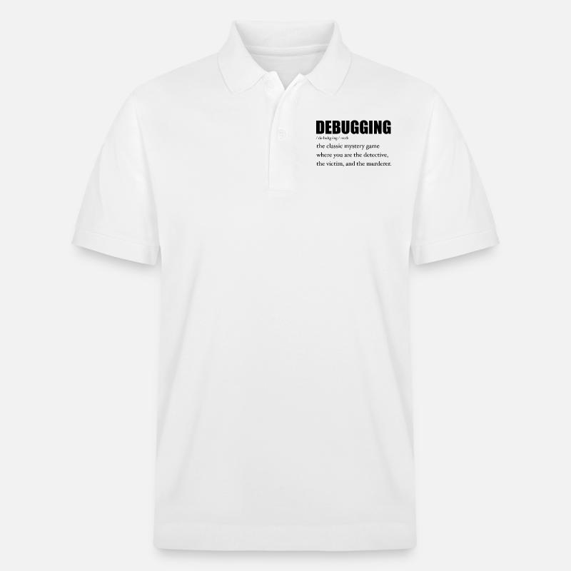 Programmierer Debugging Definition Lustig IT-Entwickler - Stanley/Stella Unisex Bio-Poloshirt PREPSTER - Weiß