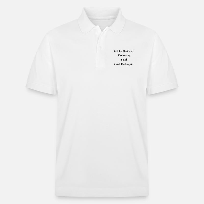 Message amusant 5 minutes - Polo PREPSTER bio Stanley/Stella Unisexe - blanc