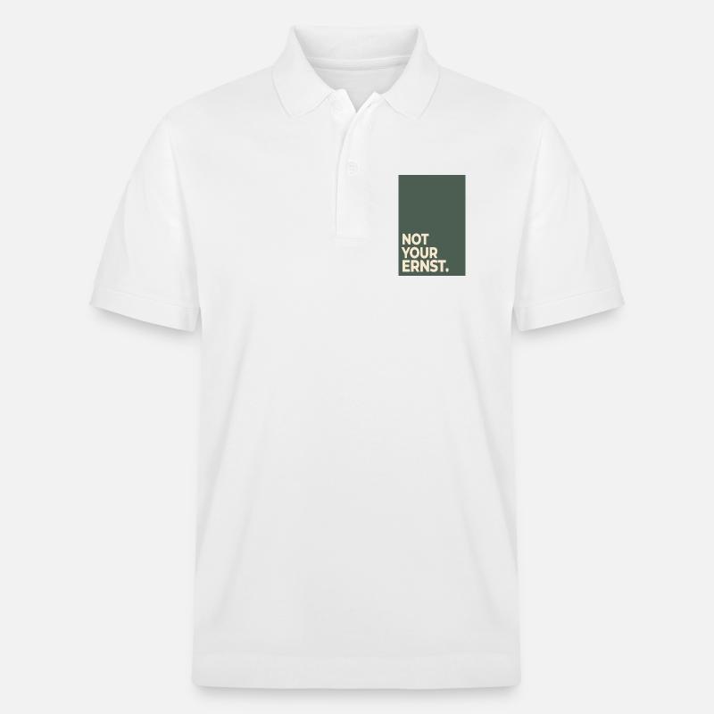 Not Your Ernst – Moss Green Statement - Stanley/Stella Unisex Bio-Poloshirt PREPSTER - Weiß