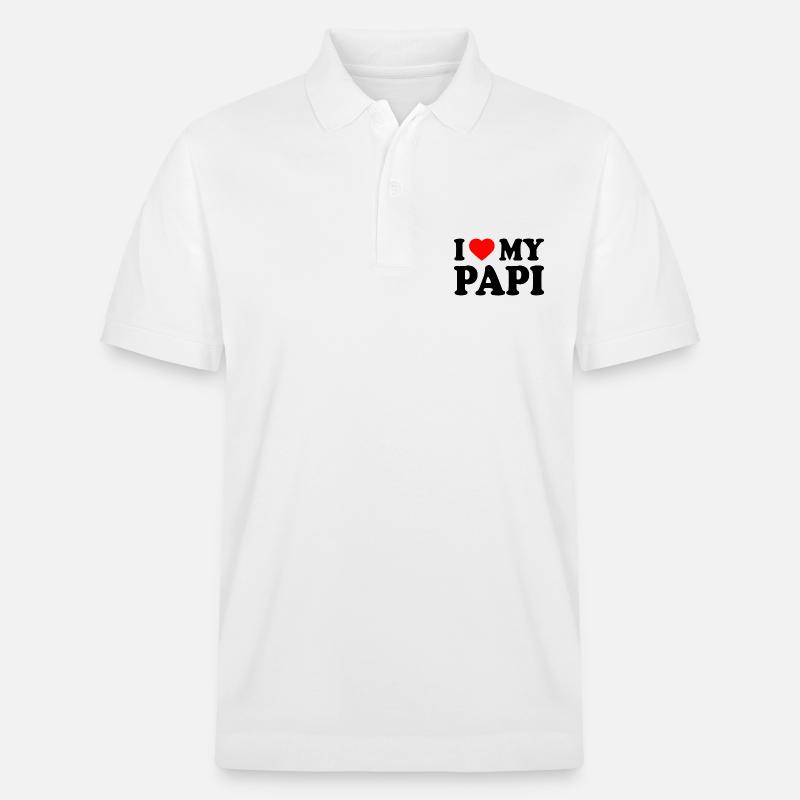 I love my papi - Stanley/Stella Unisex Bio-Poloshirt PREPSTER - Weiß