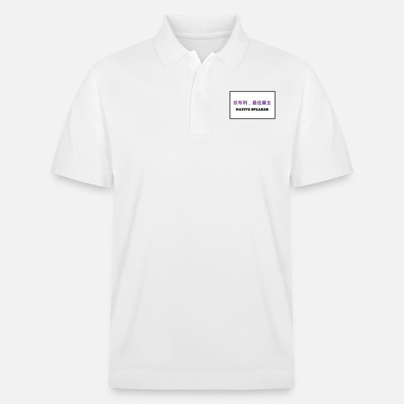 Native Speaker, Chinesisch - Stanley/Stella Unisex Bio-Poloshirt PREPSTER - Weiß