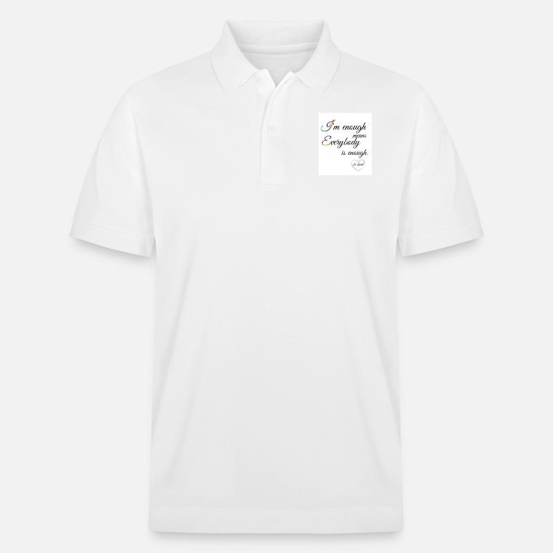 We are enough - Stanley/Stella Unisex Bio-Poloshirt PREPSTER - Weiß