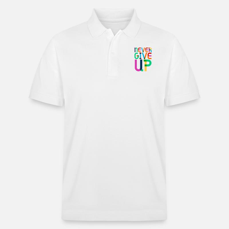 never give up - Stanley/Stella Unisex Bio-Poloshirt PREPSTER - Weiß