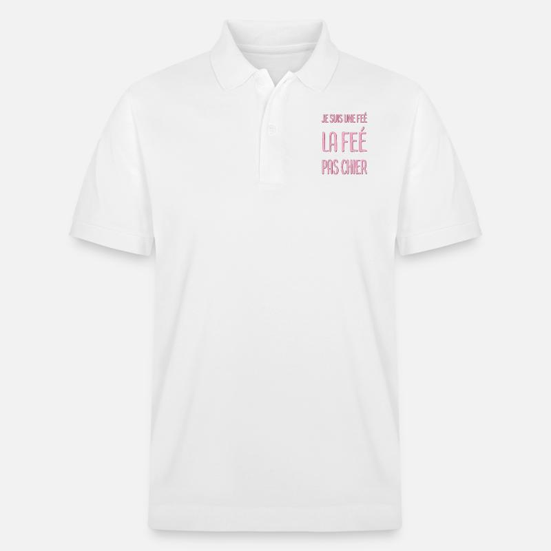 JE SUIS UNE FÉE LA FÉE PAS CHIER - Polo PREPSTER bio Stanley/Stella Unisexe - blanc