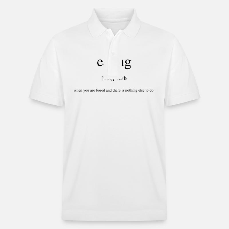 Eating | essen Definition Dictionary - Stanley/Stella Unisex Bio-Poloshirt PREPSTER - Weiß