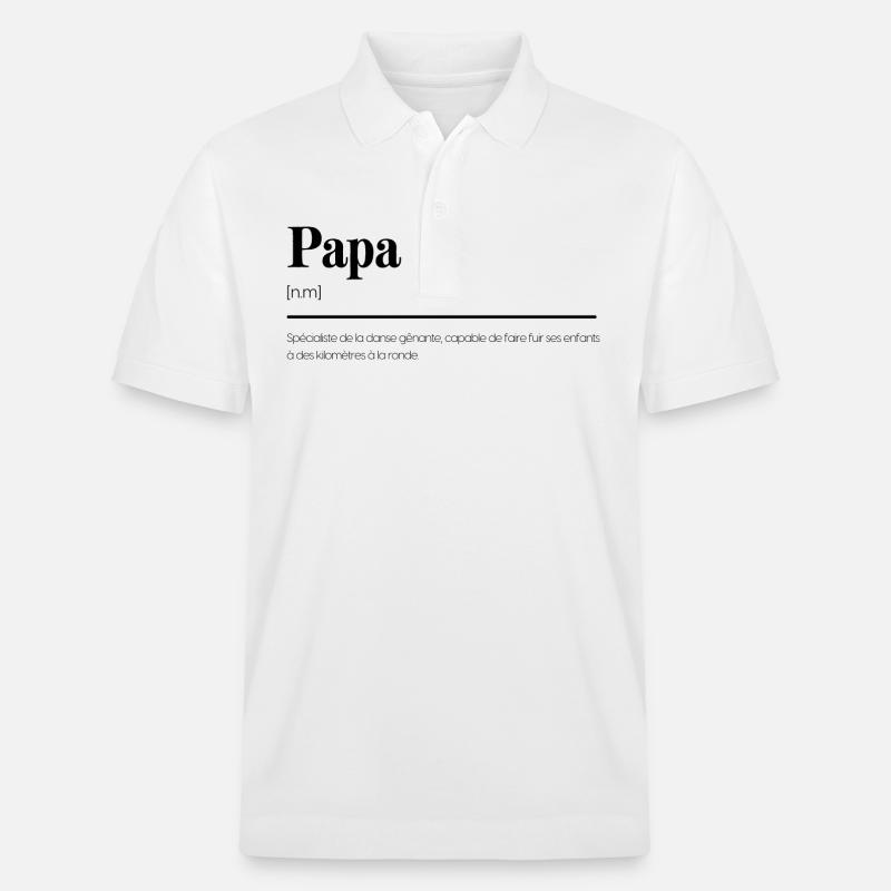 Papa - Cadeau original, définition - Polo PREPSTER bio Stanley/Stella Unisexe - blanc