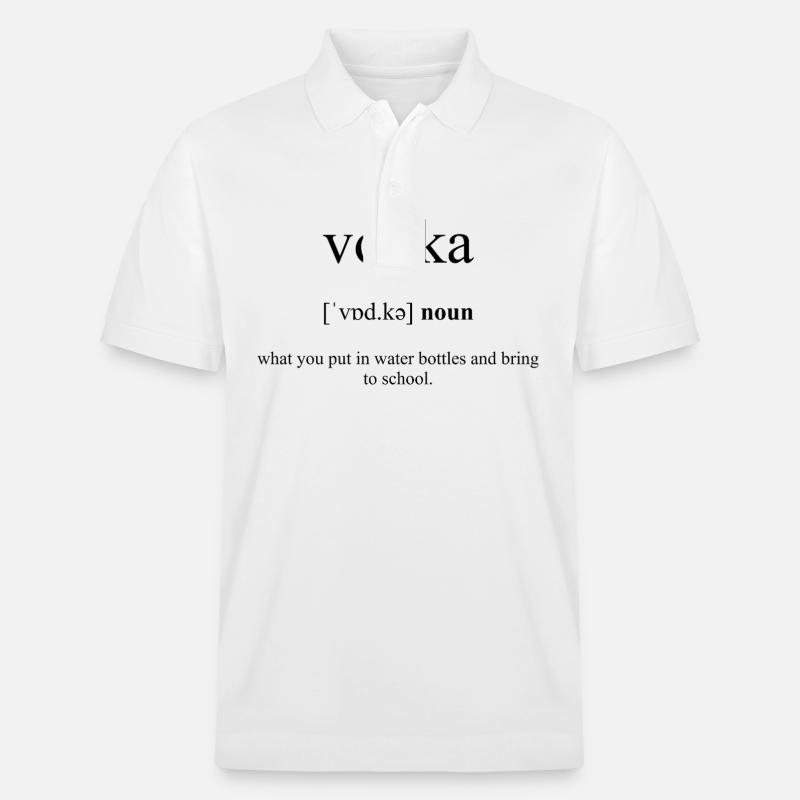 Vodka (Wodka) Definition Dictionary - Stanley/Stella Unisex Bio-Poloshirt PREPSTER - Weiß
