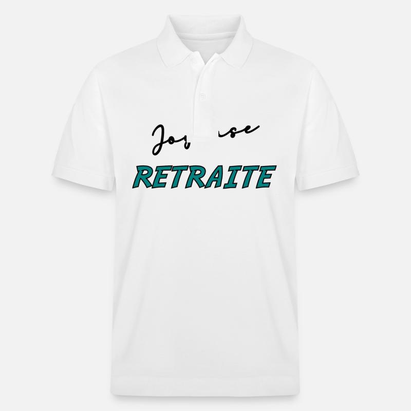 RETRAITE. BONNE RETRAITE. JOYEUSE RETRAITE - Polo PREPSTER bio Stanley/Stella Unisexe - blanc