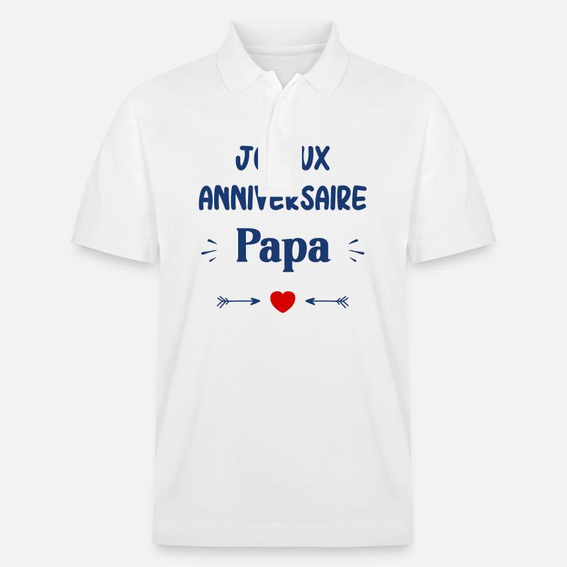 Joyeux Anniversaire papa - Polo PREPSTER bio Stanley/Stella Unisexe - blanc