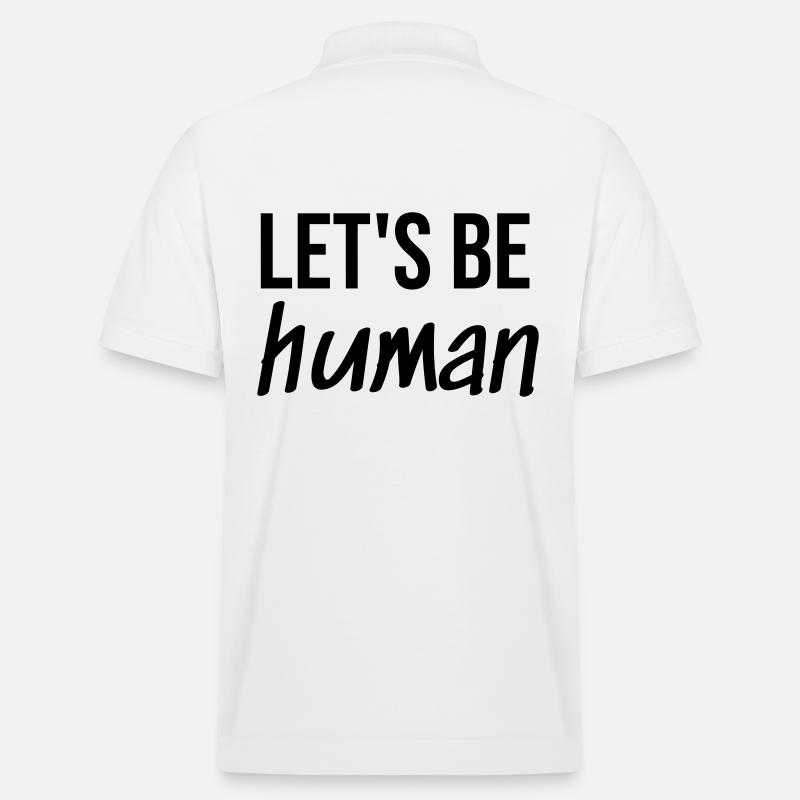 Let's be Human - Stanley/Stella Unisex Bio-Poloshirt PREPSTER - Weiß