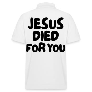 Jesus starb für Dich - Stanley/Stella Unisex Bio-Poloshirt PREPSTER - Weiß - Hinten - Andy (188cm)