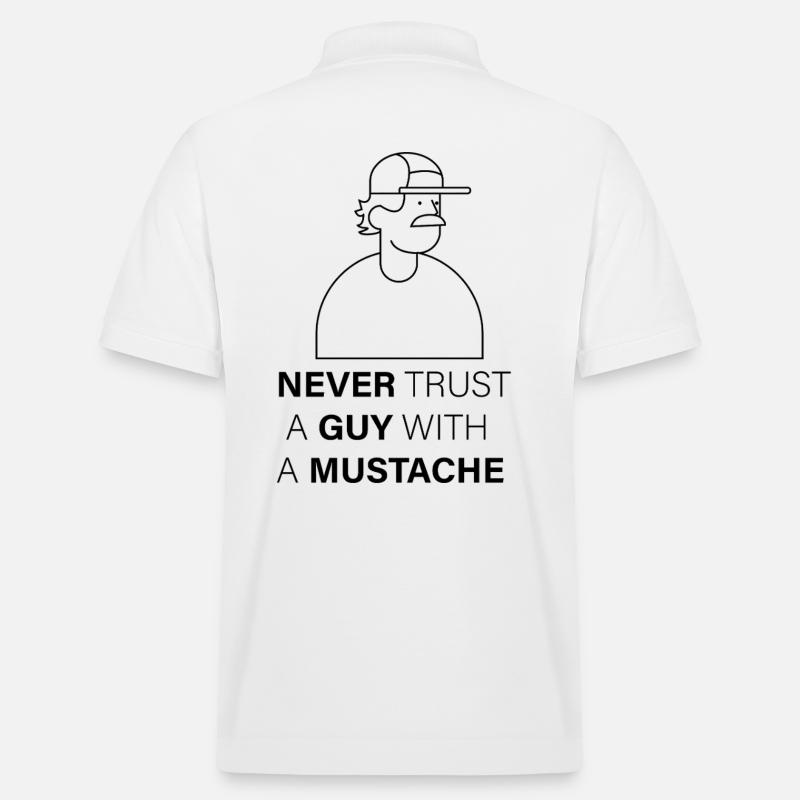 NEVER_TRUST_A_GUY_WITH_A_MUSTACHE - Stanley/Stella Unisex Bio-Poloshirt PREPSTER - Weiß