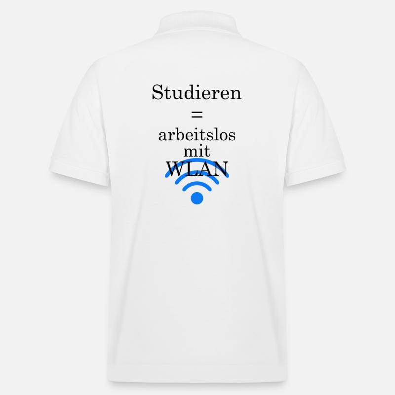Unispruch "Arbeitslos mit WLAN" Geschenk Studenten - Stanley/Stella Unisex Bio-Poloshirt PREPSTER - Weiß