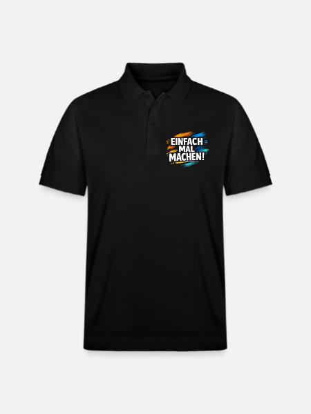 Einfach mal machen - Stanley/Stella Unisex Bio-Poloshirt PREPSTER - Schwarz