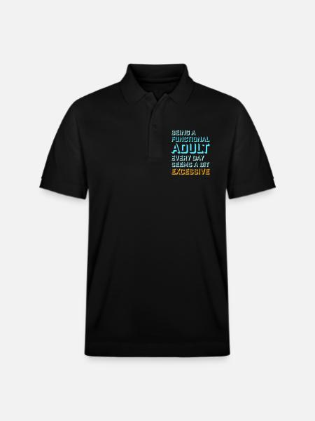 At være en velfungerende voksen hver dag virker overdrevet - Stanley/Stella PREPSTER økologisk unisex poloshirt - sort